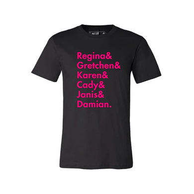 Mean Girls Unisex Names Tee