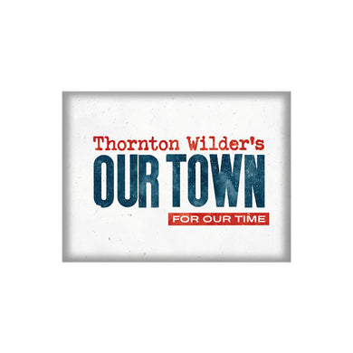 Our Town Logo Magnet