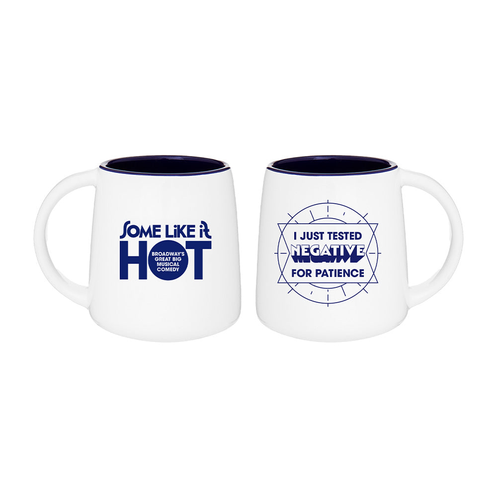 Some Like It Hot Patience Mug