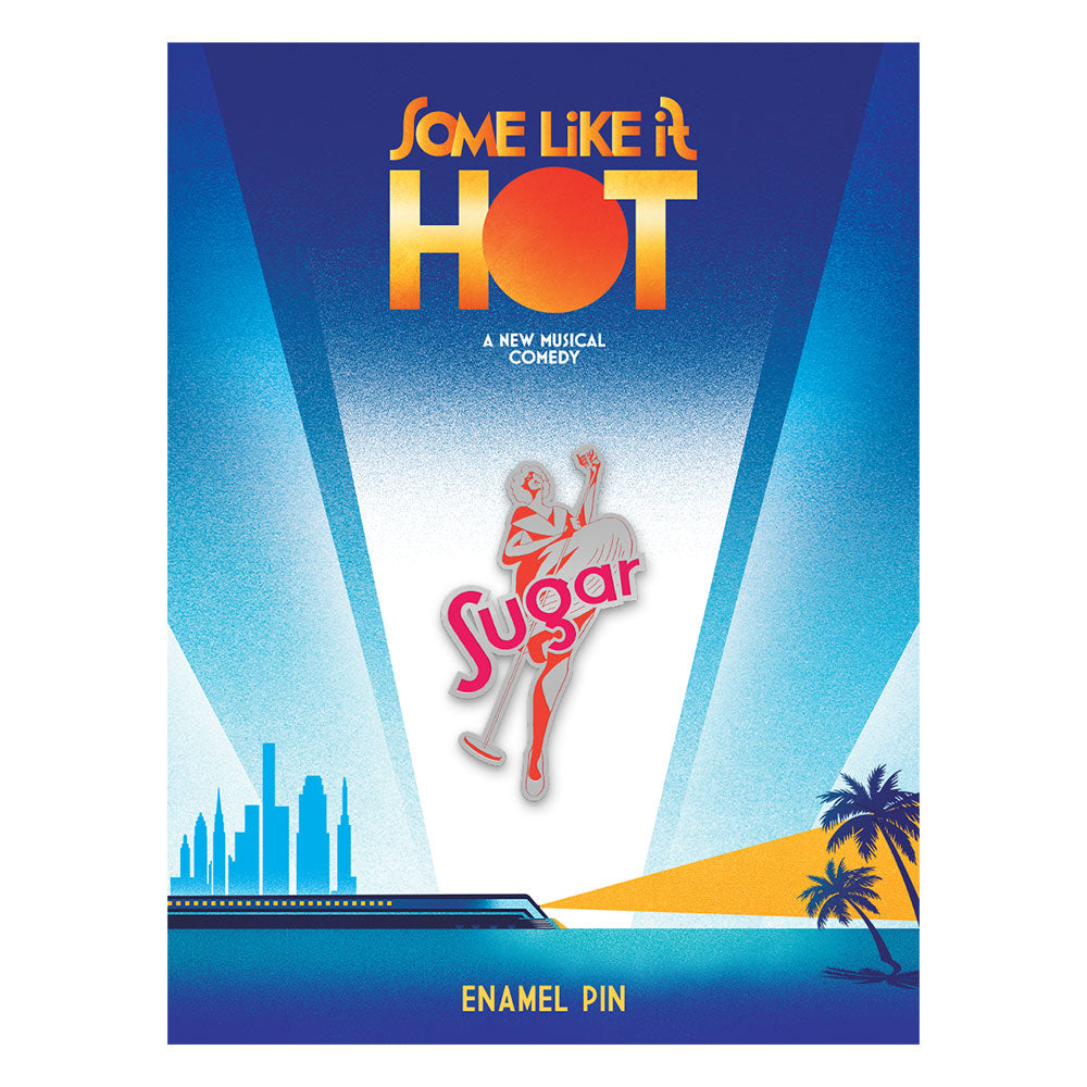 Some Like It Hot Sugar Enamel Pin