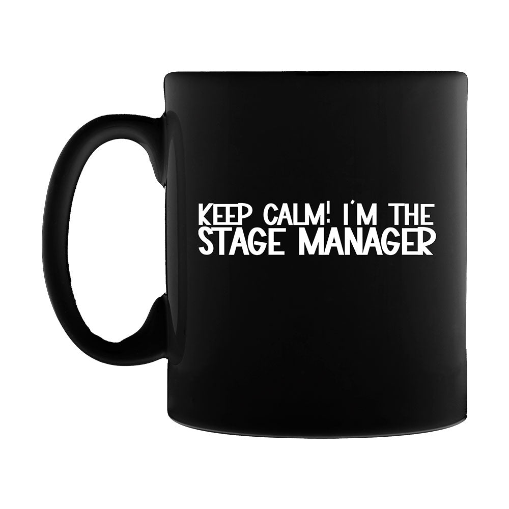 I'm the Stage Manager Mug