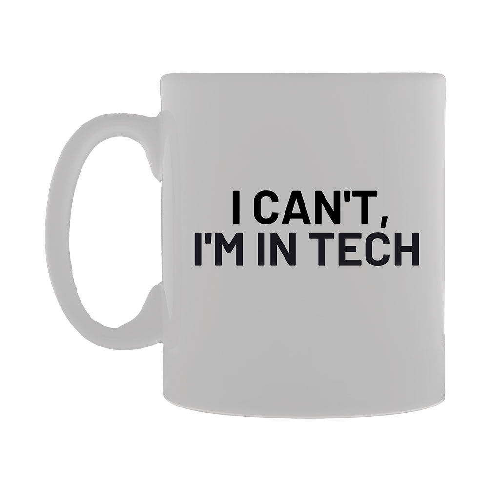 I'm in Tech Mug