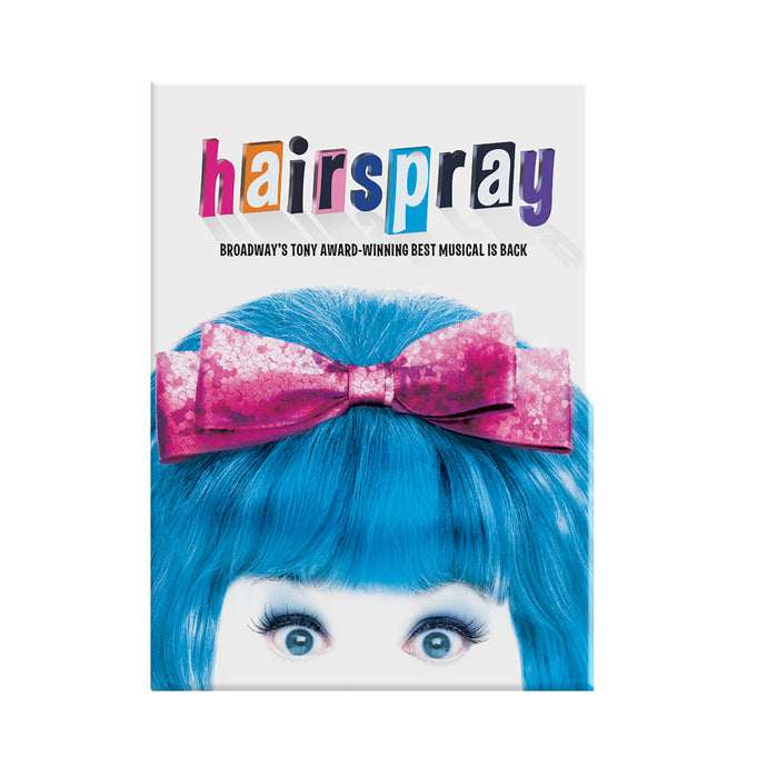 Hairspray Show Art Magnet
